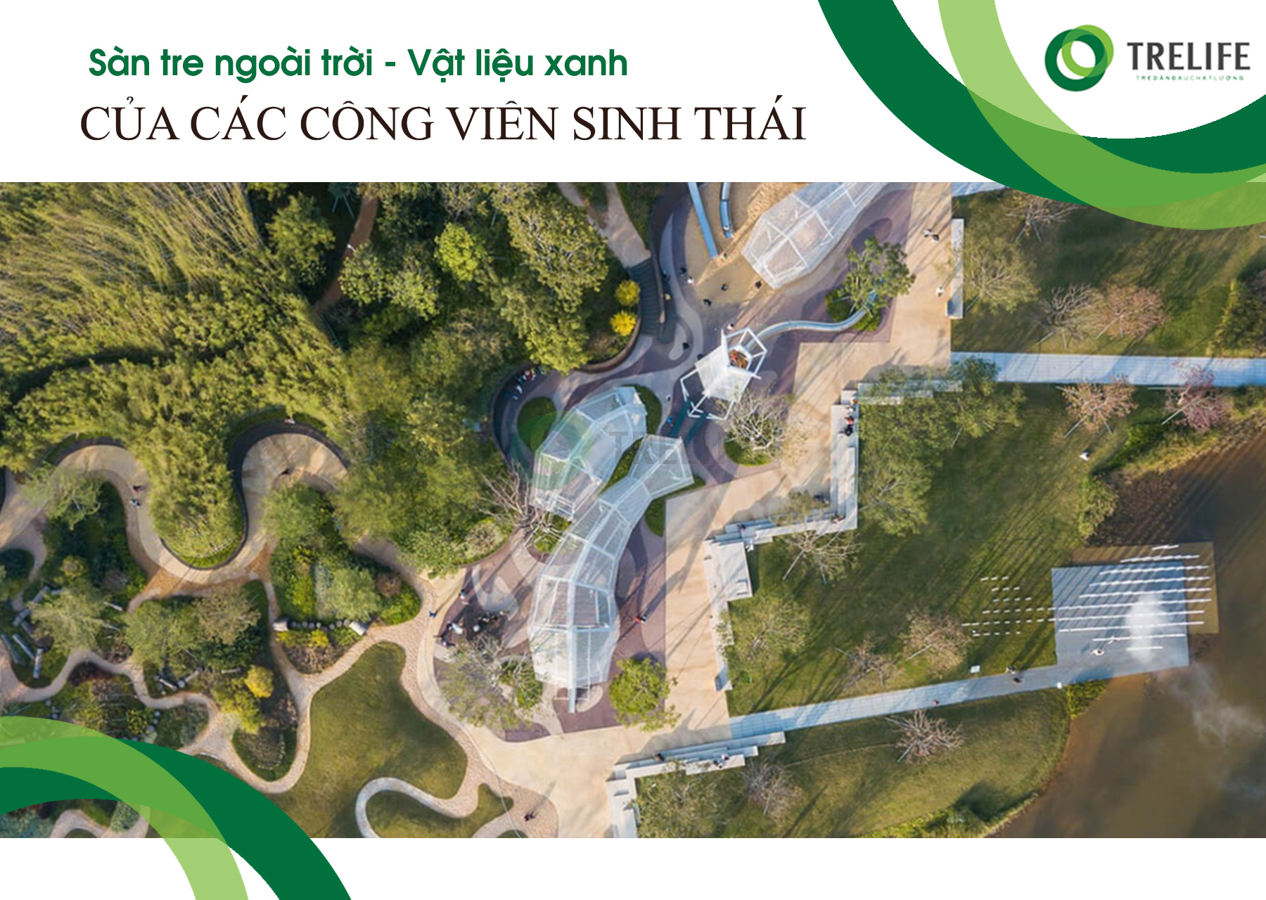 Sàn tre ngoài trời – Vật liệu xanh cho các Công viên sinh thái 